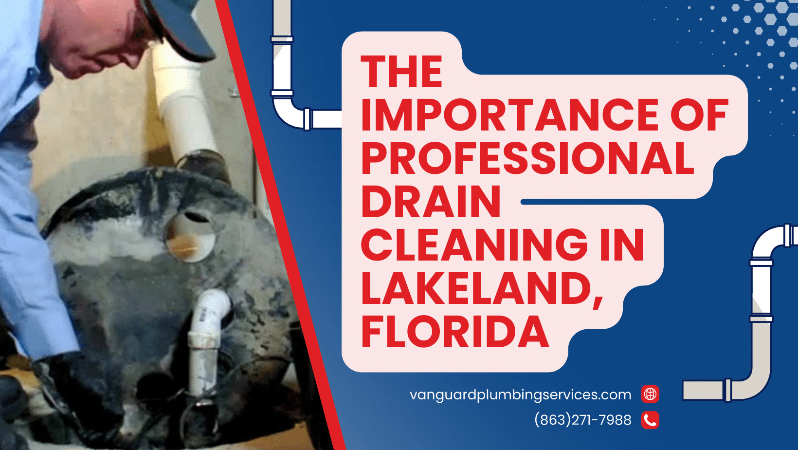 The Importance of Professional Drain Cleaning in Lakeland Florida